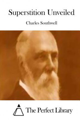 Buch Superstition Unveiled Charles Southwell