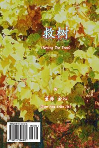 Könyv Saving the Tree Dr Yuan Dong