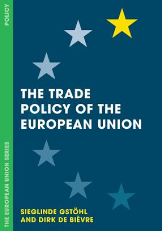 Kniha Trade Policy of the European Union Sieglinde Gstohl