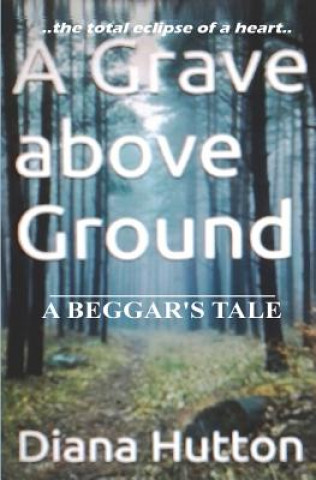 Libro Grave above Ground Diana Hutton