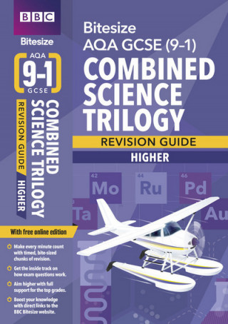 Книга BBC Bitesize AQA GCSE (9-1) Combined Science Trilogy Higher Revision Guide for home learning, 2021 assessments and 2022 exams Karen Bailey
