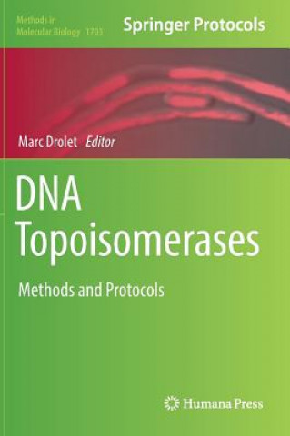 Książka DNA Topoisomerases Marc Drolet