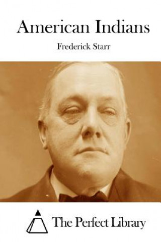 Könyv American Indians Frederick Starr