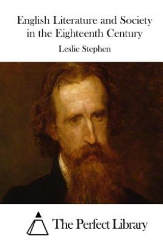 Könyv English Literature and Society in the Eighteenth Century Leslie Stephen