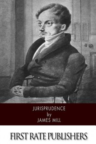 Kniha Jurisprudence James Mill