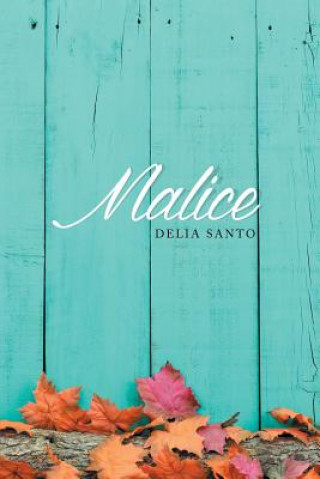 Knjiga Malice Delia Santo