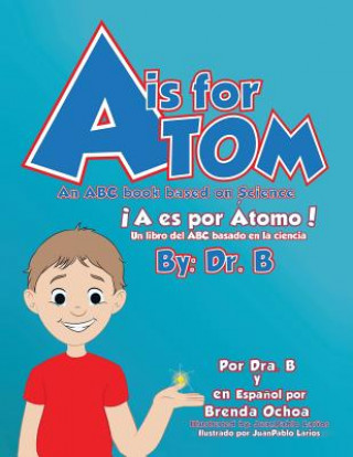 Kniha A is for Atom Dr B