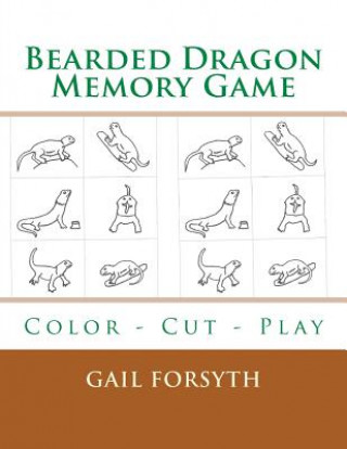 Carte Bearded Dragon Memory Game: Color - Cut - Play Gail Forsyth
