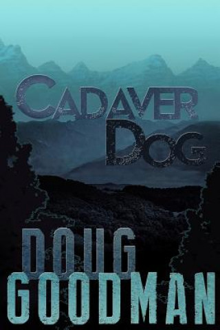 Buch Cadaver Dog Doug Goodman