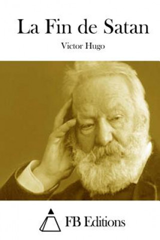 Kniha La Fin de Satan Victor Hugo