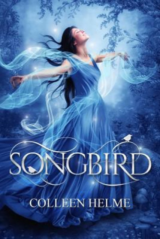 Libro Songbird Colleen Helme