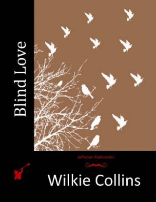 Książka Blind Love Wilkie Collins