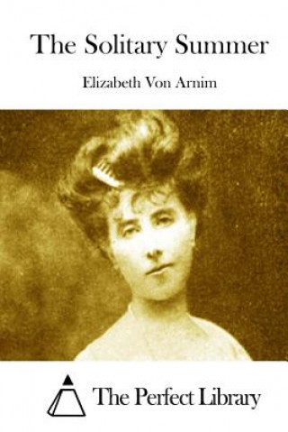 Carte The Solitary Summer Elizabeth Von Arnim