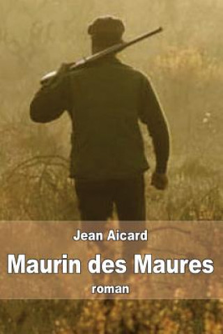 Kniha Maurin des Maures Jean Aicard