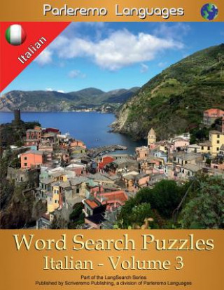 Carte Parleremo Languages Word Search Puzzles Italian - Volume 3 Erik Zidowecki