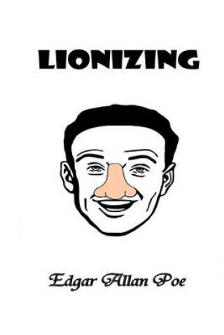 Knjiga Lionizing Edgar Allan Poe