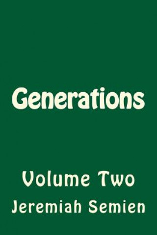 Knjiga Generations: Volume Two Jeremiah Semien
