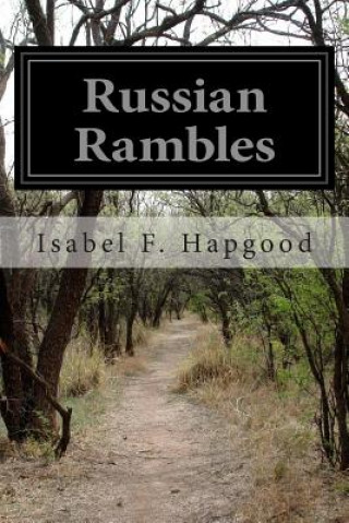 Libro Russian Rambles Isabel F Hapgood