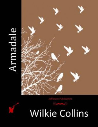 Kniha Armadale Wilkie Collins