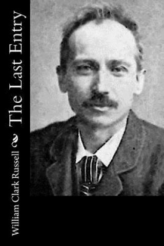 Buch The Last Entry William Clark Russell