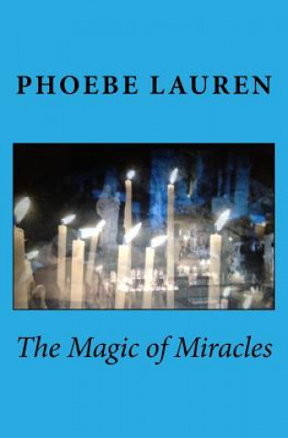 Buch The Magic of Miracles Phoebe Lauren