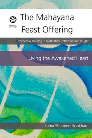 Book The Mahayana Feast Offering Lama Shenpen Hookham