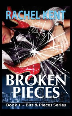 Book Broken Pieces Rachel Kent