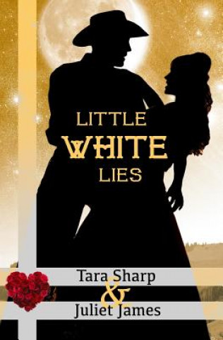 Książka Little White Lies: Clean Christian Western Mail Order Bride Historical Cowboy Romance Juliet James