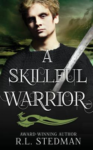 Kniha A Skillful Warrior R L Stedman