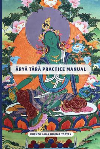 Carte Arya Tara Practice Manual Khenpo Lama Migmar Tseten