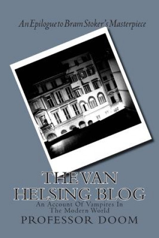 Kniha The Van Helsing Blog Professor Doom