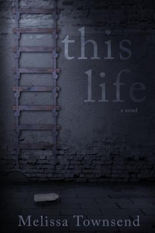 Book This Life Melissa Townsend