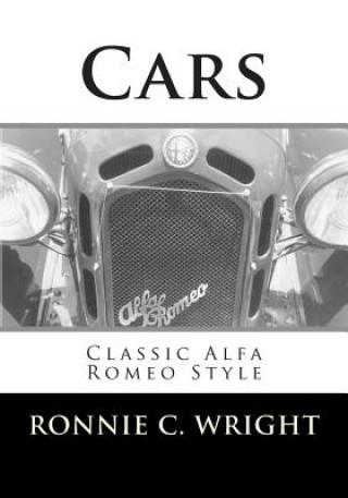Kniha Cars: Classic Alfa Romeo Style Ronnie C Wright
