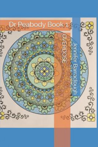 Knjiga Overdose Jennifer Barraclough