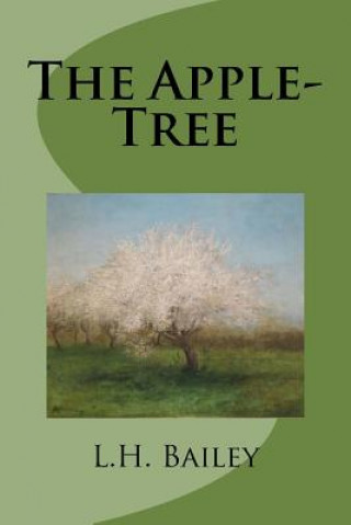 Boek The Apple-Tree L H Bailey
