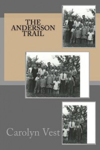 Knjiga THE ANDERSsON TRAIL Carolyn Vest