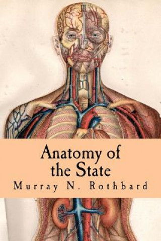 Книга Anatomy of the State Murray N Rothbard