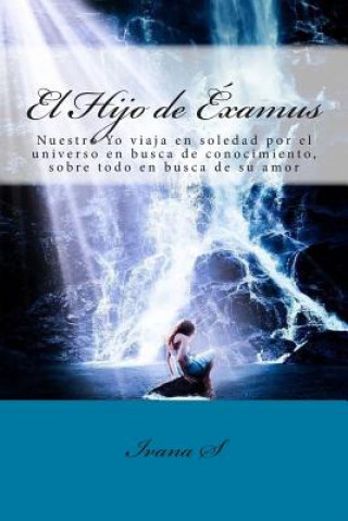 Книга El Hijo de Éxamus Ivana Sicolo