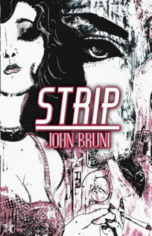 Knjiga Strip John Bruni