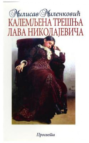 Kniha Kalemljena Tresnja Lava Nikolajevica Milisav Milenkovic