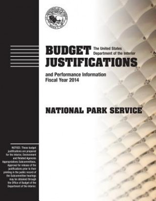 Carte Budget Justification and Perfomance Information Fiscal Year 2014: National Park Service The U S Department of the Interior