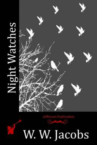 Kniha Night Watches W W Jacobs