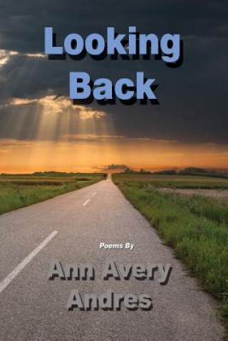 Knjiga Looking Back Ann Avery Andres