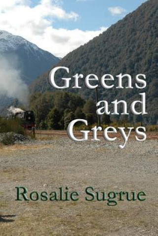 Kniha Greens and Greys Rosalie Sugrue