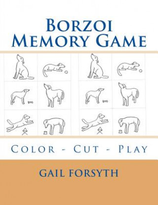 Carte Borzoi Memory Game: Color - Cut - Play Gail Forsyth