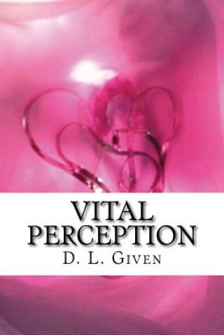 Knjiga Vital Perception D L Given