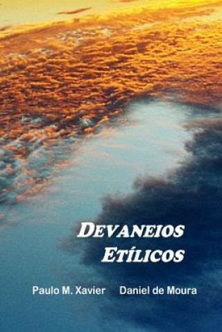 Knjiga Devaneios Etilicos Paulo M Xavier