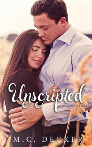 Knjiga Unscripted MC Decker