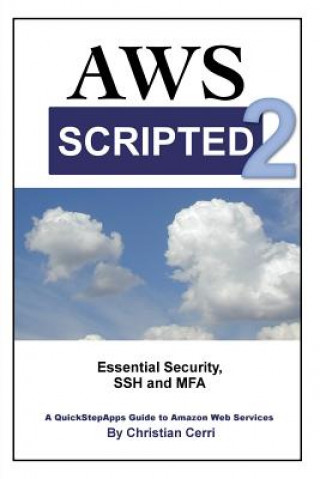 Buch AWS Scripted 2: Essential Security, SSH and MFA 