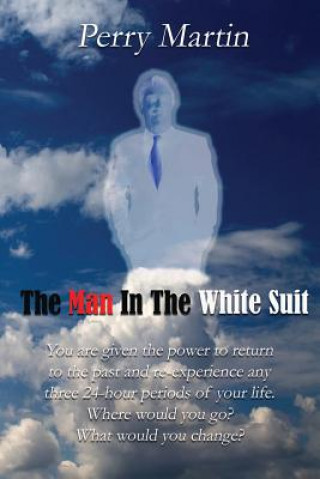Kniha The Man In The White Suit Perry Martin
